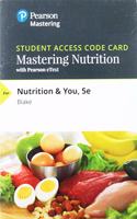 Mastering Nutrition with Mydietanalysis with Pearson Etext -- Standalone Access Card -- For Nutrition & You