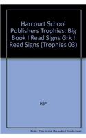 Harcourt Trophies: Big Book Grade K I Read Signs