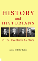 History and Historians in the Twentieth Century