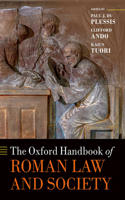 The Oxford Handbook of Roman Law and Society