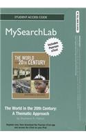 The Mylab Search with Pearson Etext -- Standalone Access Card -- For World in the 20th Century: A Thematic Approach