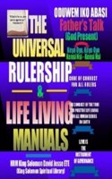 Universal Rulership and Life Living Manuals