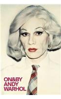 ON&BY Andy Warhol