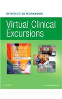 Virtual Clinical Excursions Online and Print Workbook for Medical-Surgical Nursing: Concepts for Interprofessional Collaborative Care