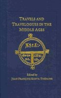 Travels and Travelogues in the Middle Ages