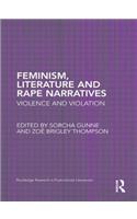 Feminism, Literature and Rape Narratives