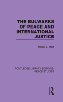 The Bulwarks of Peace and International Justice