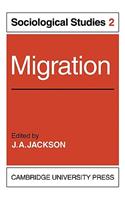 Migration: Volume 2, Sociological Studies