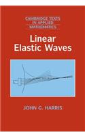 Linear Elastic Waves
