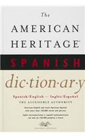 The American Heritage Spanish Dictionary: Spanish/English, Ingles/Espanol: Spanish/English, Ingles/Espanol