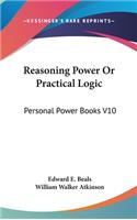 Reasoning Power Or Practical Logic