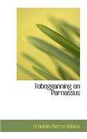 Tobogganning on Parnassus: (English)