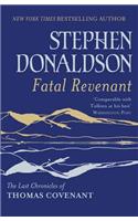Fatal Revenant: The Last Chronicles Of Thomas Covenant(English)