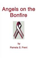 Angels on the Bonfire
