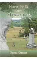 How It Is with Miracles