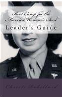 BOOT CAMP for the Married Woman's Soul Leaders Guide