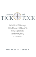 Between Tick and Tock