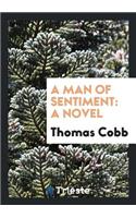 A Man of Sentiment
