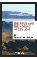 The Rifle and the Hound in Ceylon