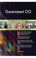 Government CIO A Complete Guide - 2019 Edition