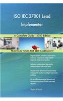 ISO IEC 27001 Lead Implementer A Complete Guide - 2020 Edition