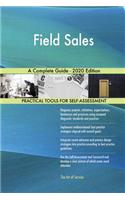 Field Sales A Complete Guide - 2020 Edition