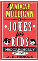 Madcap Mulligan Jokes for Kids