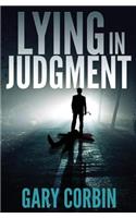 Lying in Judgment