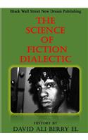 Science of Fiction Dialectic