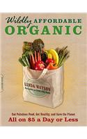 Wildly Affordable Organic