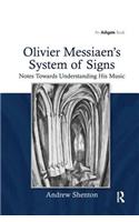 Olivier Messiaen's System of Signs