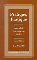 Pratique, Pratique