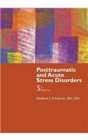 Posttraumatic and Acute Stress Disorder