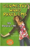 Geometry Word Problems: No Problem!