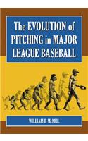 Evolution of Pitching in Major League Baseball