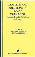 Problems and Solutions in Human Assessment