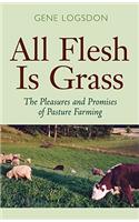 All Flesh Is Grass