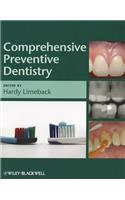 Comprehensive Preventive Dentistry