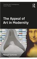 The Appeal of Art in Modernity