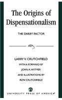 The Origins of Dispensationalism