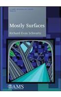 Mostly Surfaces
