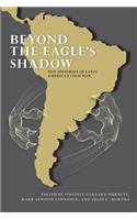 Beyond the Eagle's Shadow