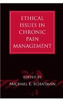 Ethical Issues in Chronic Pain Management