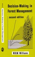 Decision-Making In Forest Management, Second Ed.