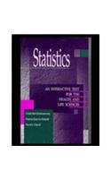 Statistics: An Interactive Text for the Health and Life Sciences (Jones and Bartlett Series in Health Sciences)