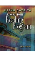 Using Data to Assess Your Reading Program