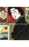 Art of the Japanese Postcard - Masterpieces from Th Leonard A Lauder Collection
