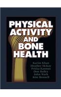 Physical Activity and Bone Health