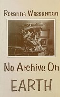 No Archive on Earth