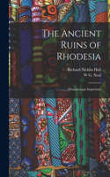 Ancient Ruins of Rhodesia
